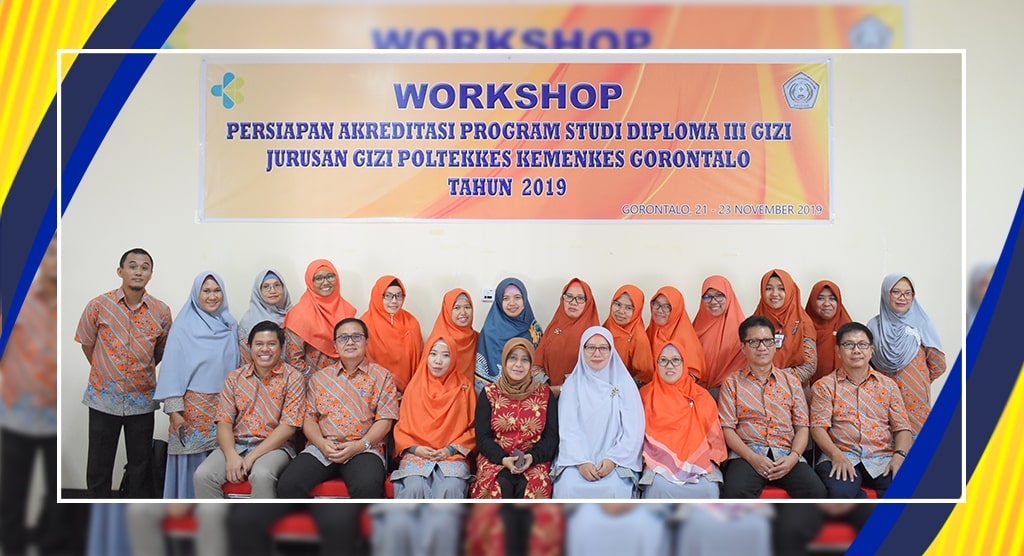 Workshop Persiapan Akreditasi Program Studi Diploma III Gizi Jurusan Gizi Poltekkes Gorontalo
