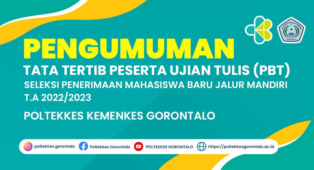 Tata Tertib Peserta Ujian Tulis (PBT) Seleksi Penerimaan Mahasiswa Baru Jalur Mandiri (SIMAMI) Poltekkes Gorontalo T.A 2022/2023