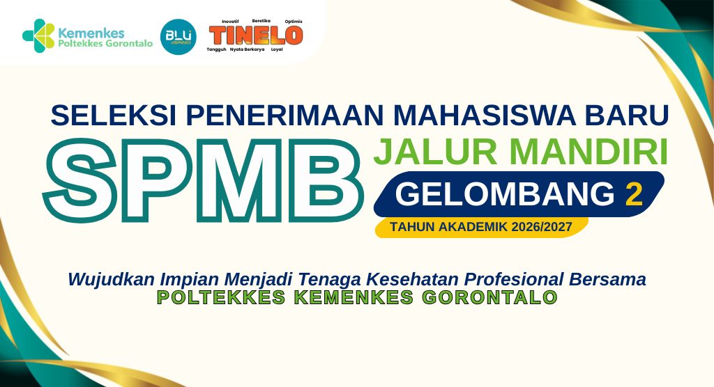 Resmi Dibuka! Poltekkes Kemenkes Gorontalo Buka Pendaftaran SPMB Jalur Mandiri Gelombang 2 Tahun 2026