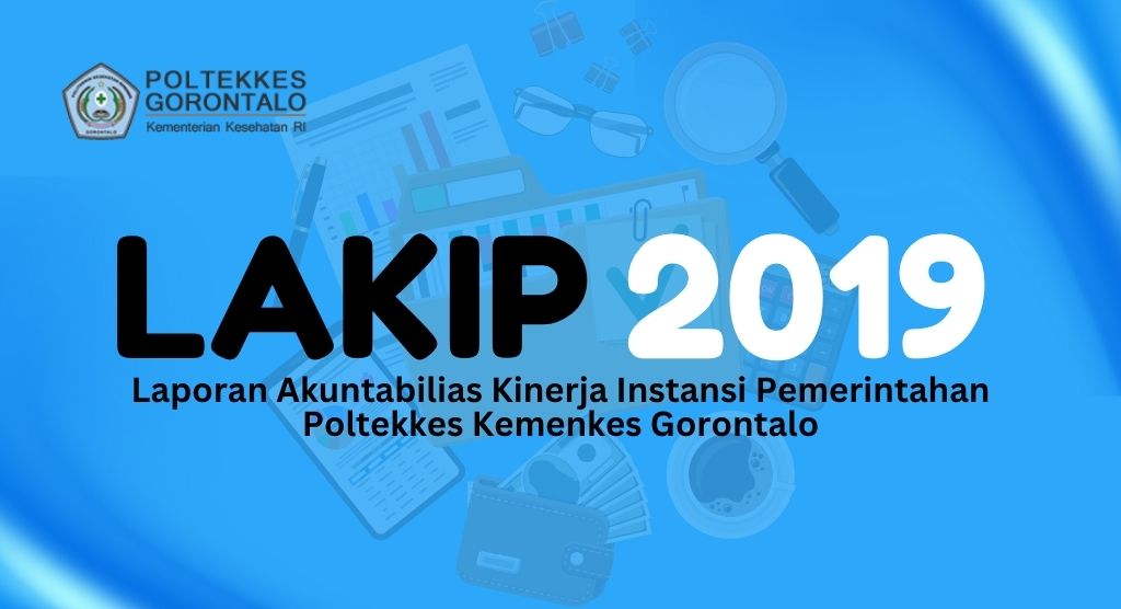Laporan Akuntabilitas Kinerja Instansi Pemerintah (LAKIP) Tahun 2019