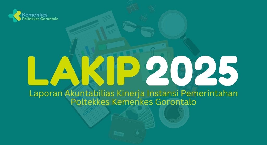 Laporan Akuntabilitas Kinerja Instansi Pemerintah (LAKIP) Tahun 2025