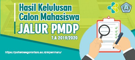 Penetapan Calon Mahasiswa Baru yang Dinyatakan Lulus SIPENMARU Jalur PMDP Tahun Akademik 2019/2020